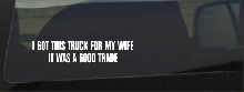 I got this truck for my wife it was a good trade decal