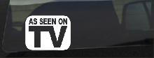 As Seen On TV Decal